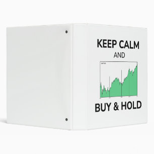Shares Stock Market Keep Calm Buy And Hold Chart Binder