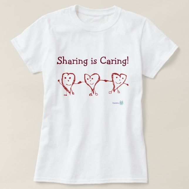 Sharing is Caring! Polyamory T-Shirt (Design Front)