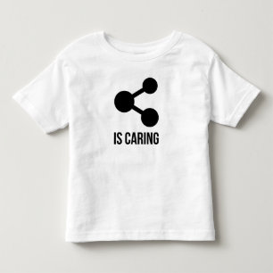 Sharing is Caring T-Shirt