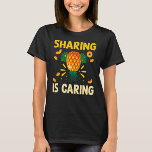 Sharing 's Caring Upside Down Pineapple Swinger T-Shirt