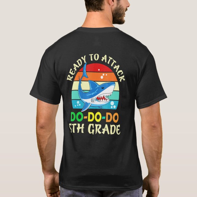 Shark Back To School Ready to Attack 5th Grade T-Shirt (Back)