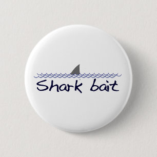 Shark Bait 2 Inch Round Button