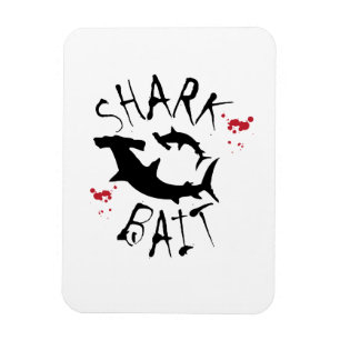 Shark Bait Funny Hammerhead Magnet
