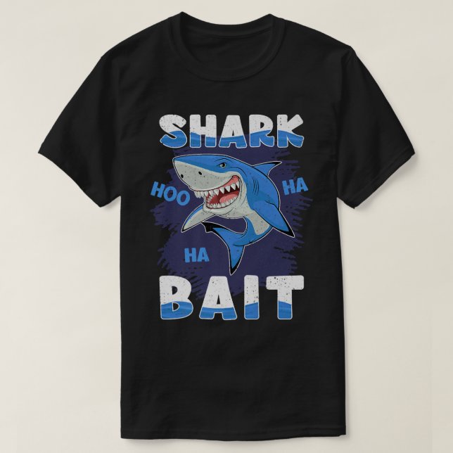 Shark Bait Hoo Ha Ha Funny Shark Event Week Lovers T-Shirt (Design Front)
