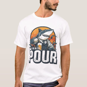 Shark Bartender Born To Pour Shirt