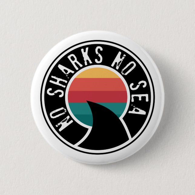 Shark Conservation No Sharks No Sea Button (Front)