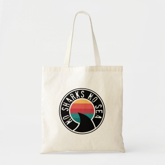 Shark Conservation No Sharks No Sea Tote Bag (Front)