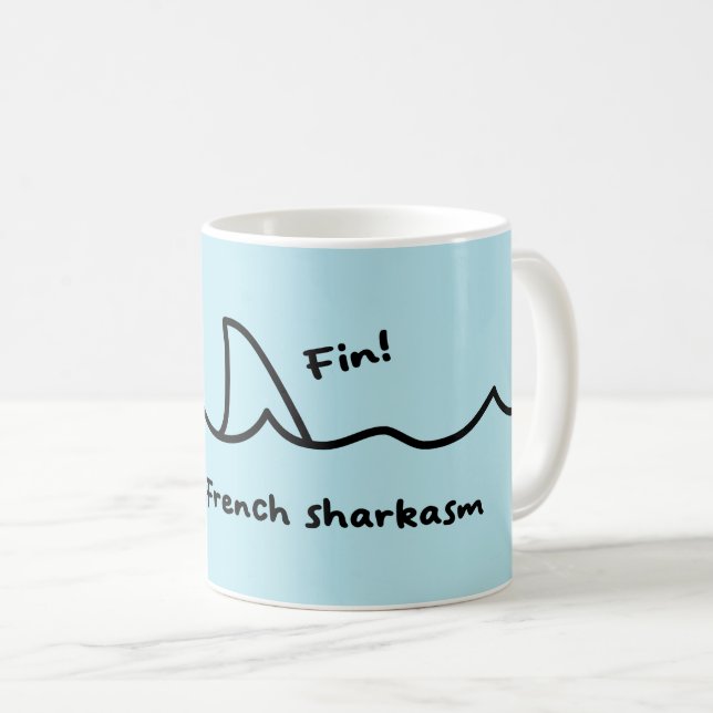 Shark Fin French Joke Coffee Mug (Front Right)