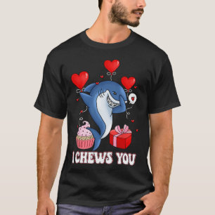 Shark I Chews You Valentine's Day Funny V-day Coup T-Shirt