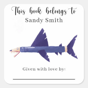 Shark-pencil - This book belongs to with message Square Sticker