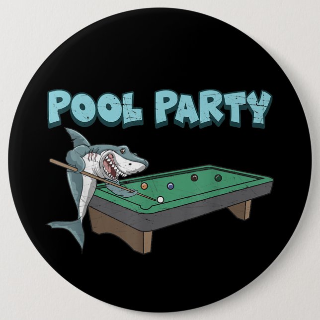 Shark Pool Party Pun Billiard Summer Beach Pool 6 Inch Round Button (Front)