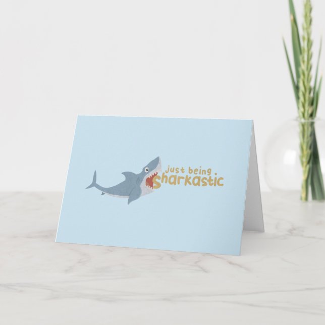 Shark Pun: Just Being Sharkastic Note Card (Front)