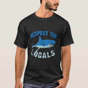 Shark Rights Advocates Sea Locals Shark Fishing T-Shirt