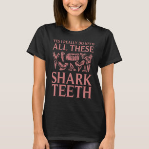 Shark Teeth Hunting Cool Fossil Tooth Collector  3 T-Shirt