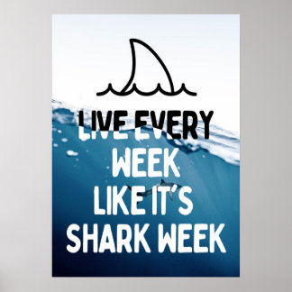 Shark Week Motivational Quote Poster