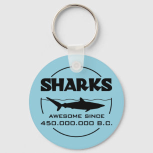 Sharks Awesome Since 450.000.000 B.C. Keychain