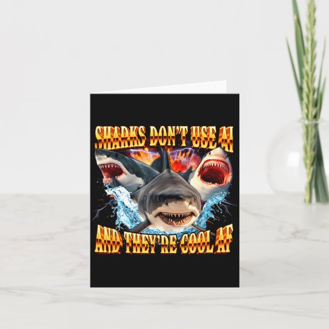 Sharks Don't Use Ai And They're Cool Af  Card (Front)