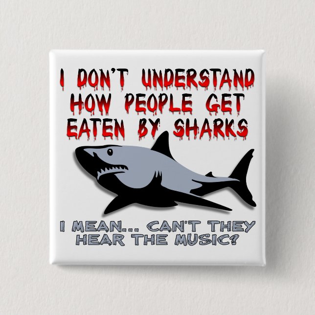 Sharks - Hear The Music Funny Button Badge (Front)