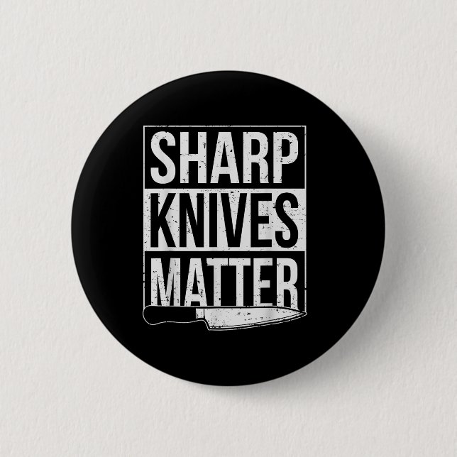 Sharp Knives , Cook Funny Culinary Funny Chef  2 Inch Round Button (Front)