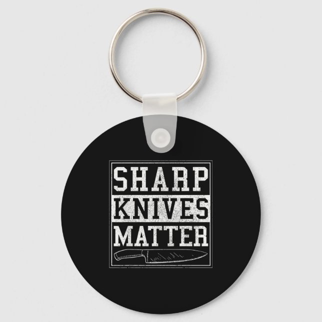 Sharp Knives - Funny Chef Gift Cooking Shirt  Keychain (Front)