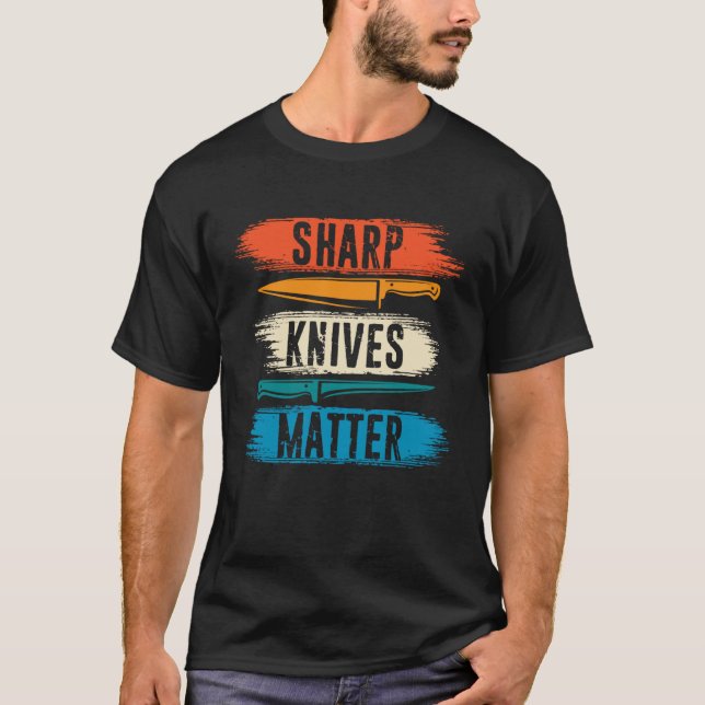 Sharp Knives Matter Cooking Cook Culinary Retro Ch T-Shirt (Front)