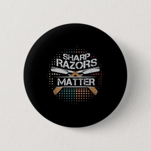 Sharp Razors Barbers Shop Shaving Gift 2 Inch Round Button