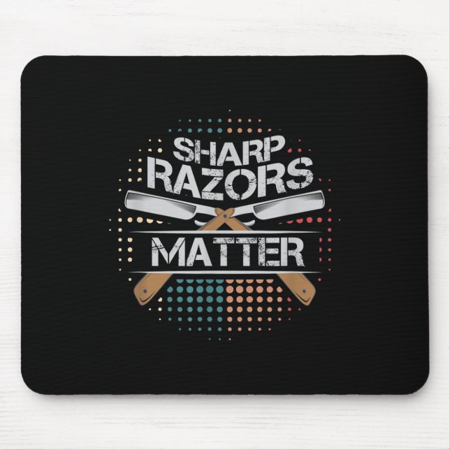Sharp Razors Barbers Shop Shaving Gift  Mouse Pad (Front)