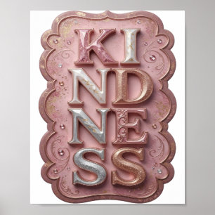 Sharp Silver KINDNESS Quote Design Poster