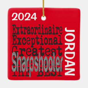 Sharpshooter Extraordinaire CUSTOM Ceramic Ornament