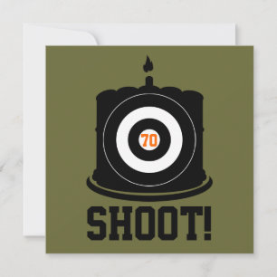 Sharpshooter's 70th Birthday - Hunting Invitation