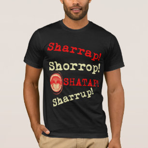 Sharrap ! Naija Style T shirt