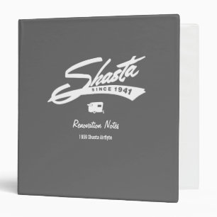 Shasta Camper Renovation Notes Customizable Binder