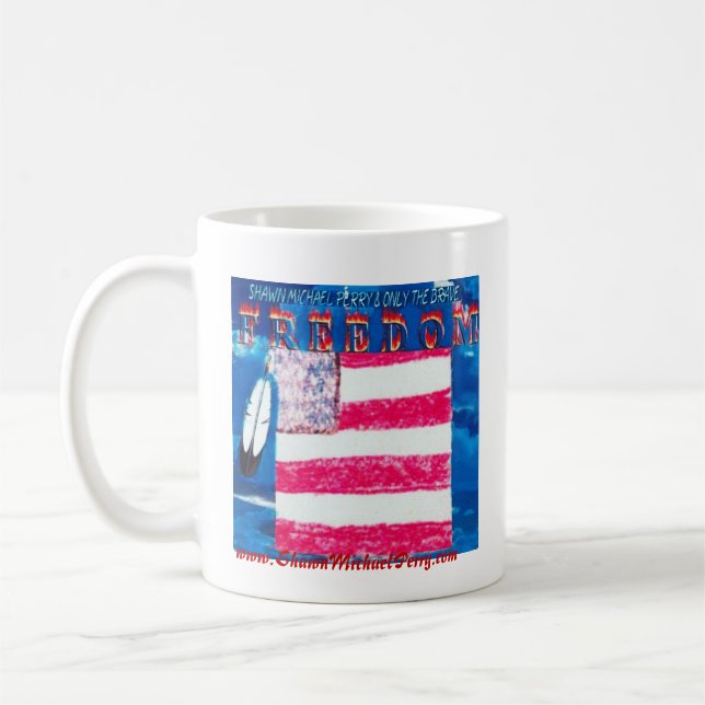 SHAWN MICHAEL PERRY FREEDOM COFFEE MUG (Left)