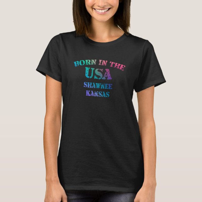 Shawnee Kansas and Born in the USA distressed T-Shirt (Front)