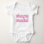Shayna Maidel Baby Bodysuit<br><div class="desc">Tee's,  onsies,  buttons,  magnets and more for your shayna maidel. All products are customizable: change the product,  backgournd colour,  add a border,  or make a photocard. The perfect Chanukah gift!</div>