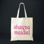 Shayna Maidel Tote Bag<br><div class="desc">Tee's,  onsies,  buttons,  magnets and more for your shayna maidel. All products are customizable: change the product,  backgournd colour,  add a border,  or make a photocard. The perfect Chanukah gift!</div>