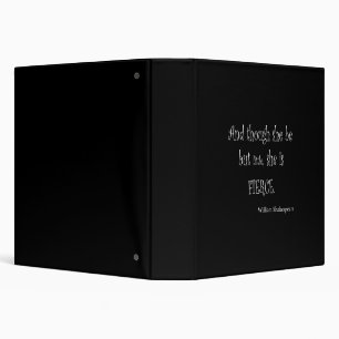 She Be But Little She is Fierce Shakespeare Quote Binder