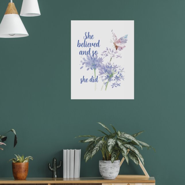 "She believed and so Motivational Quote Butterfly Poster (Living Room 1)