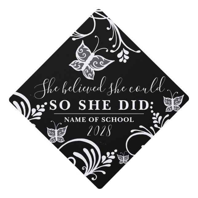 She Believed Black and White Floral Butterfly Graduation Cap Topper (Front)