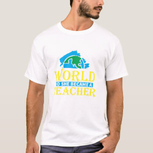 She believed Could Change the World Back To School T-Shirt