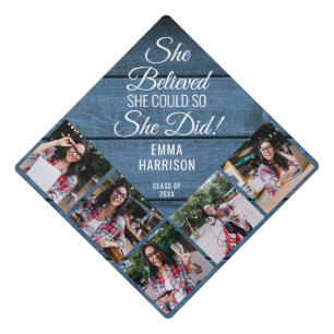 She Believed Name 5 Photo Collage Blue Rustic Wood Graduation Cap Topper