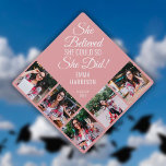 She Believed She Could 5 Photo Collage Dusty Rose Graduation Cap Topper<br><div class="desc">Personalize this modern design with your 5 favourite photos and the grads name and class of date. Designed by Thisisnotme©</div>