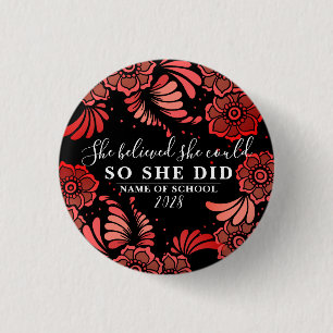 She Believed She Could Black and Red Flower Floral 1 Inch Round Button