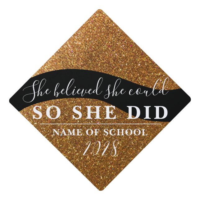 She Believed She Could Black Gold Glitter Sparkles Graduation Cap Topper (Front)