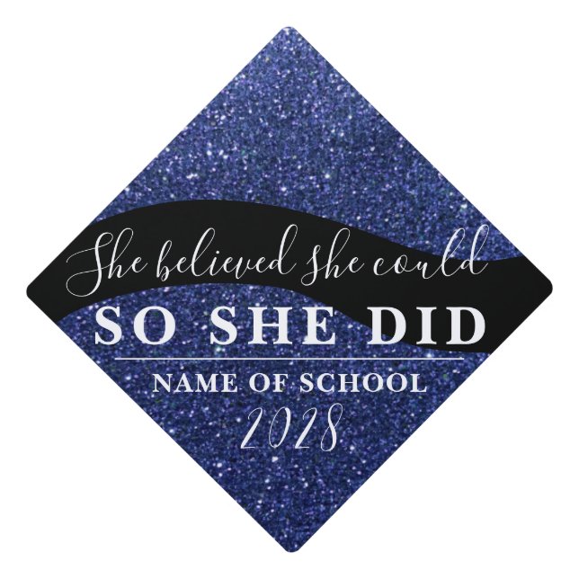 She Believed She Could Black Navy Glitter Sparkles Graduation Cap Topper (Front)