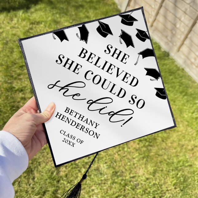 She Believed She Could Black White 2025 Graduation Cap Topper (Creator Uploaded)