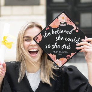 She Believed She Could Custom Class Year Graduation Cap Topper