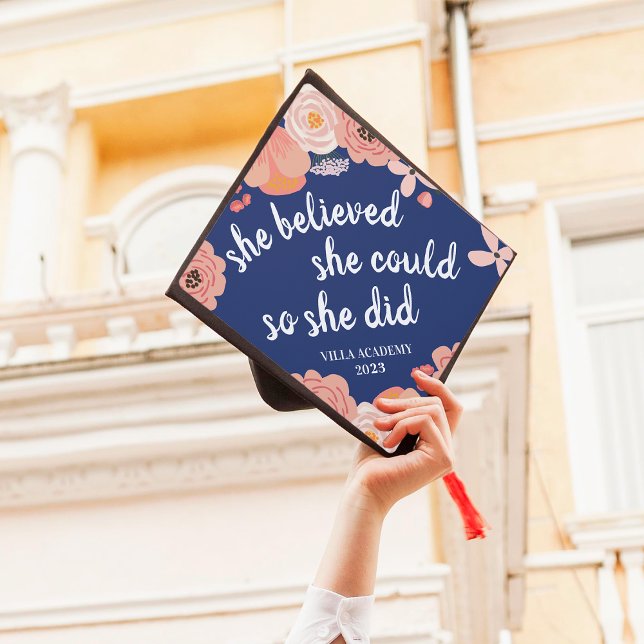 She Believed She Could | Custom Class Year Graduation Cap Topper (Creator Uploaded)