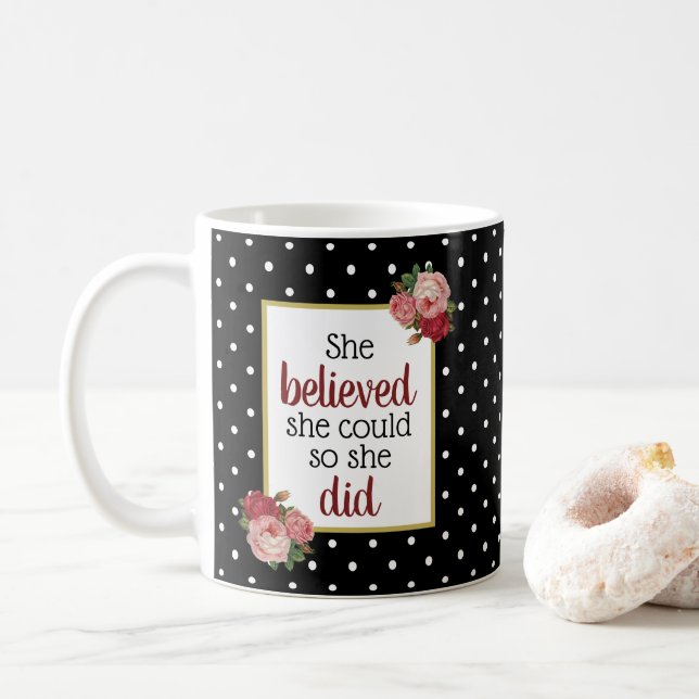 She Believed She Could Floral Dots Motivational Coffee Mug (With Donut)