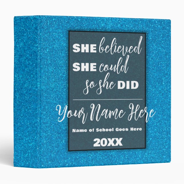 She Believed She Could Graduation Glitter Sparkles Binder (Front/Spine)